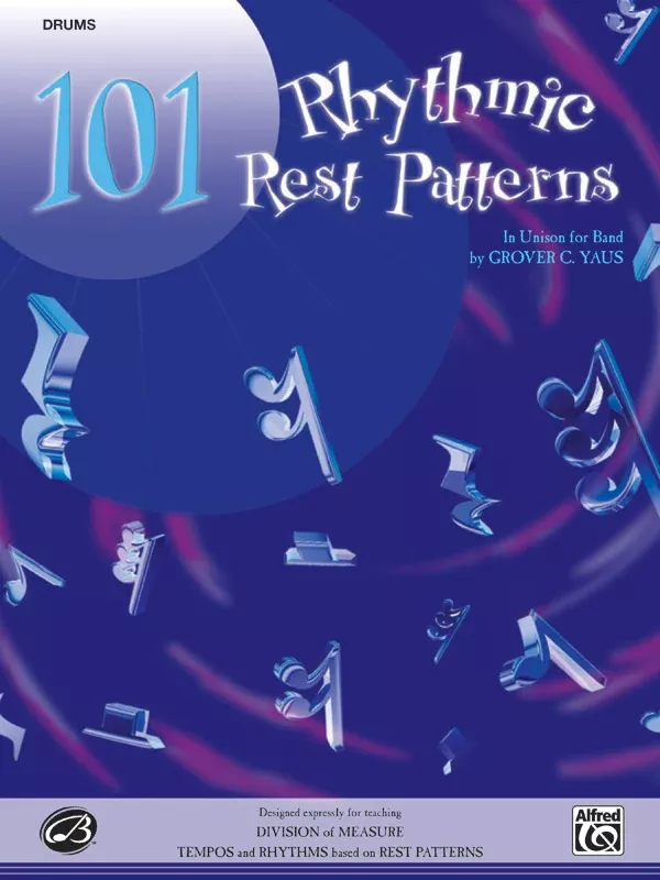 101 Rhythmic Rest Patterns: Drum Book