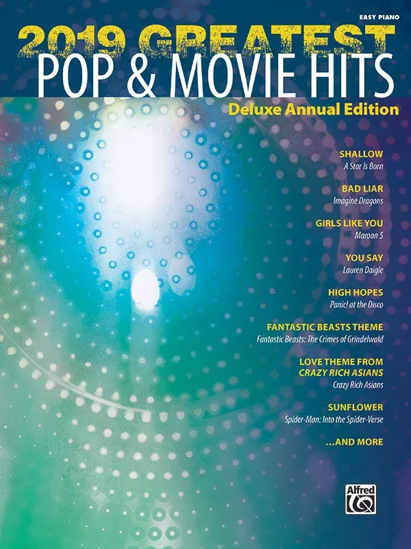 2019 Greatest Pop & Movie Hits: Piano Book