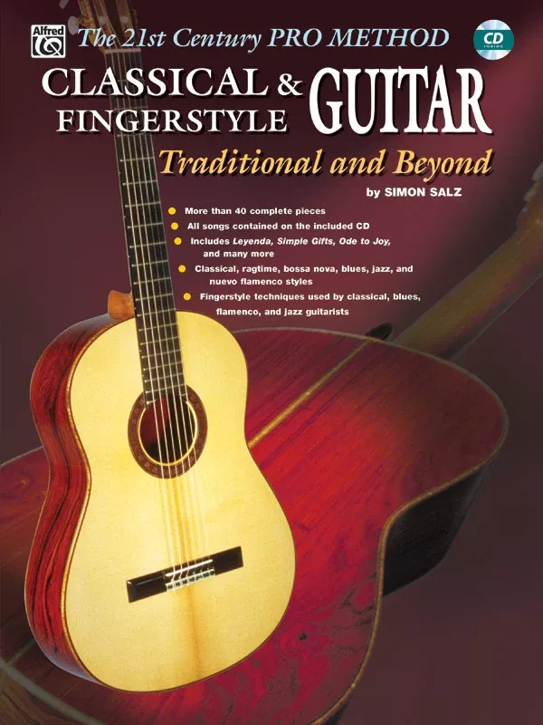 The 21st Century Pro Method: Classical & Fingerstyle Guitar -- Traditional and Beyond: Guitar Spiral-Bound Book & CD