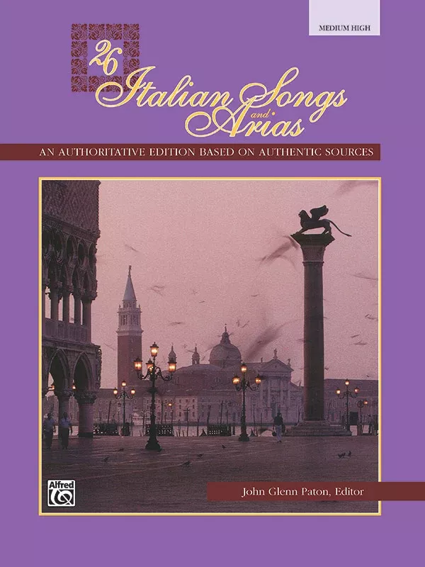 26 Italian Songs and Arias: Medium High Voice Book
