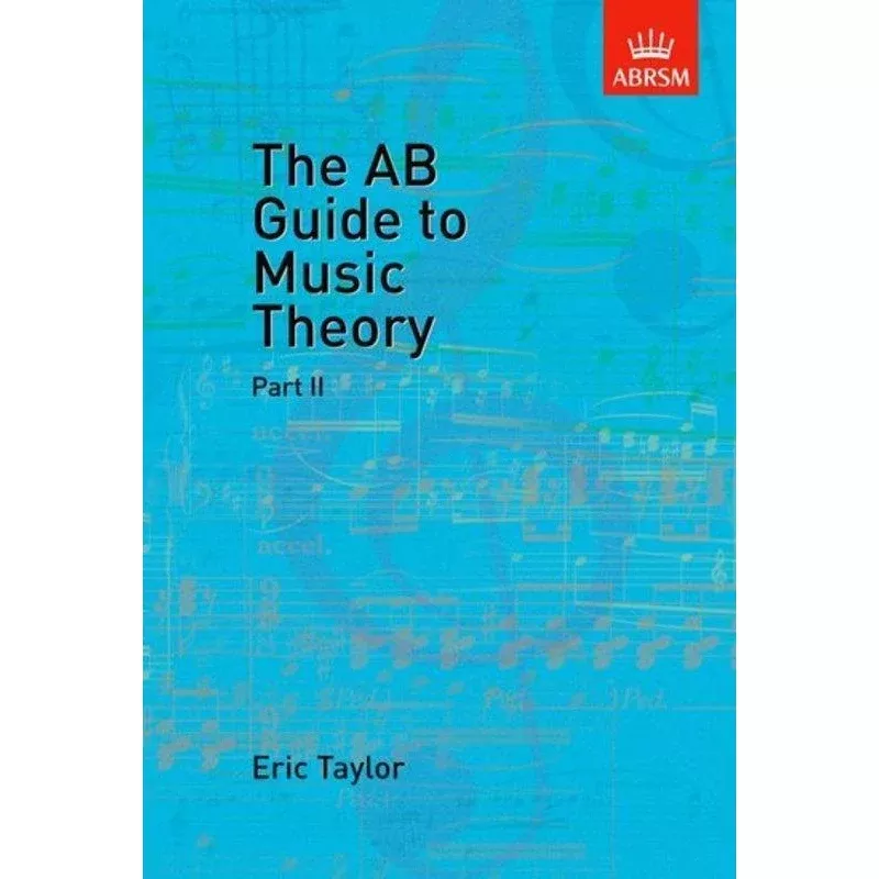 The AB Guide to Music Theory Part 2