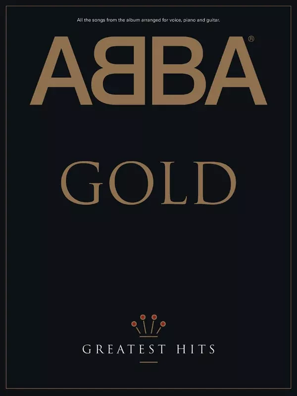 ABBA: Gold — Greatest Hits: Piano/Vocal/Chords Book