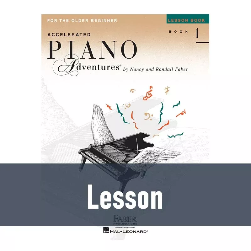 Accelerated Piano Adventures For the Older Beginner – Lesson (Book 1)