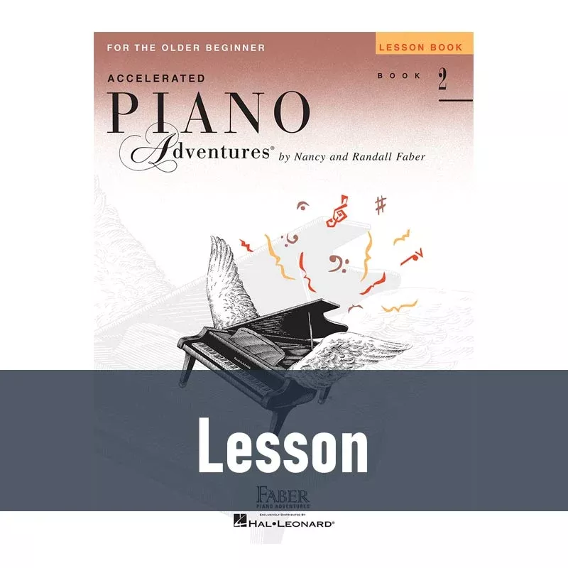 Accelerated Piano Adventures For the Older Beginner – Lesson (Book 2)