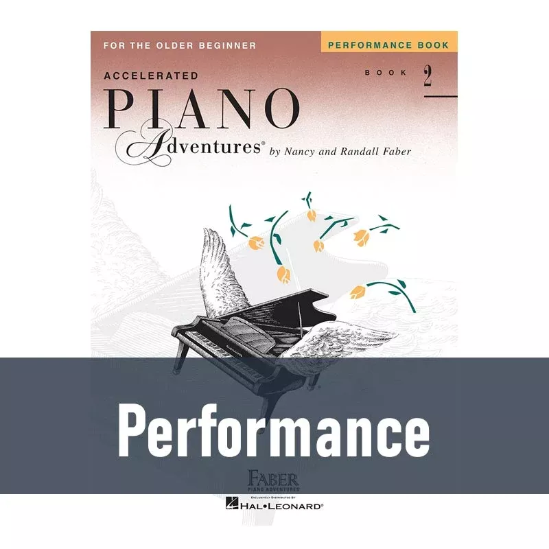 Accelerated Piano Adventures For the Older Beginner – Performance (Book 2)