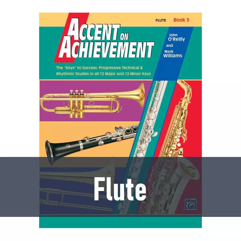 Accent on Achievement – Flute (Book 3)