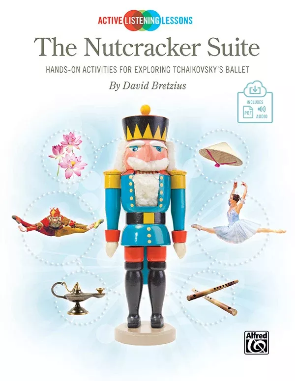 Active Listening Lessons: The Nutcracker Suite: Book & Online PDF/Audio