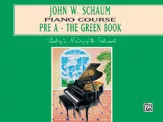 Alfred EL00165A Schaum Piano Course, Pre-A: The Green Book