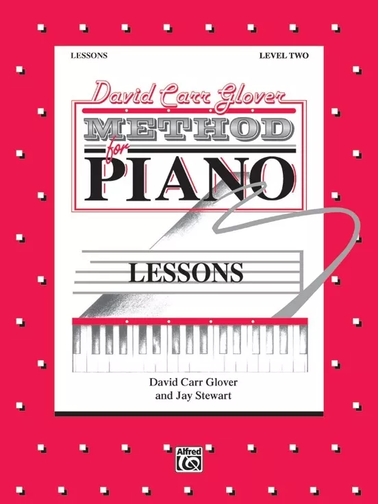 Alfred FDL01011 David Carr Glover Method for Piano, Level 2: Lessons