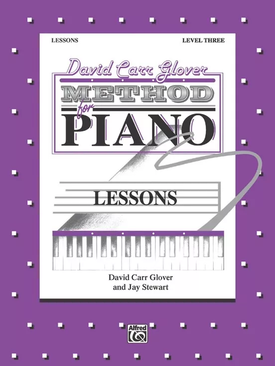 Alfred FDL01016 David Carr Glover Method for Piano, Level 3: Lessons