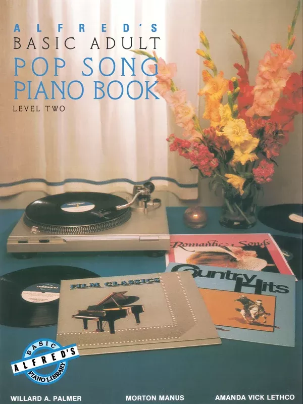 Alfred’s Basic Adult Piano Course: Pop Song Book 2: Piano Book