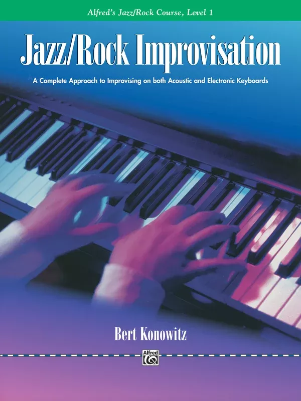 Alfred’s Basic Jazz/Rock Course: Improvisation, Level 1: Piano Book