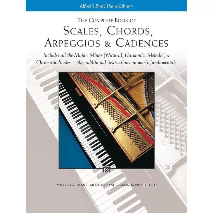 Alfred's Basic Piano Course: Complete Book of Scales, Chords, Arpeggios & Cadences