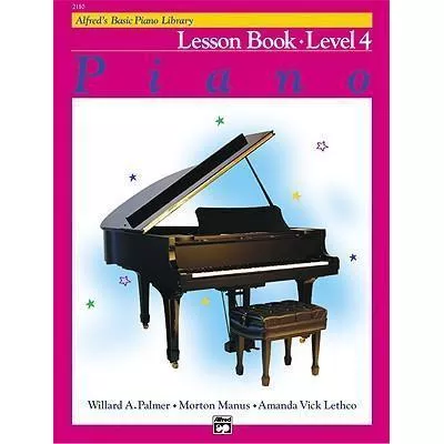 Alfred’s Basic Piano Course: Lesson 4