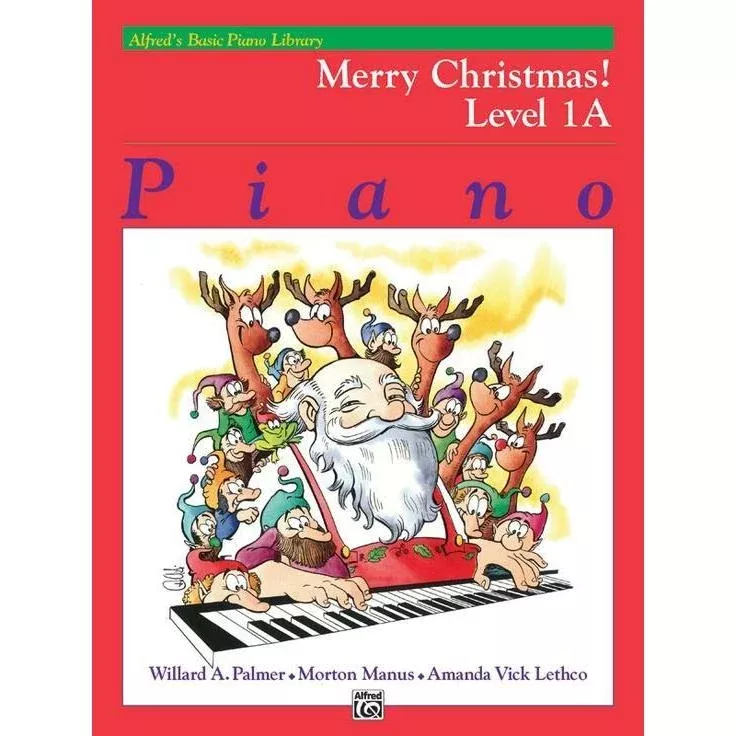 Alfred's Basic Piano Course: Merry Christmas! 1A