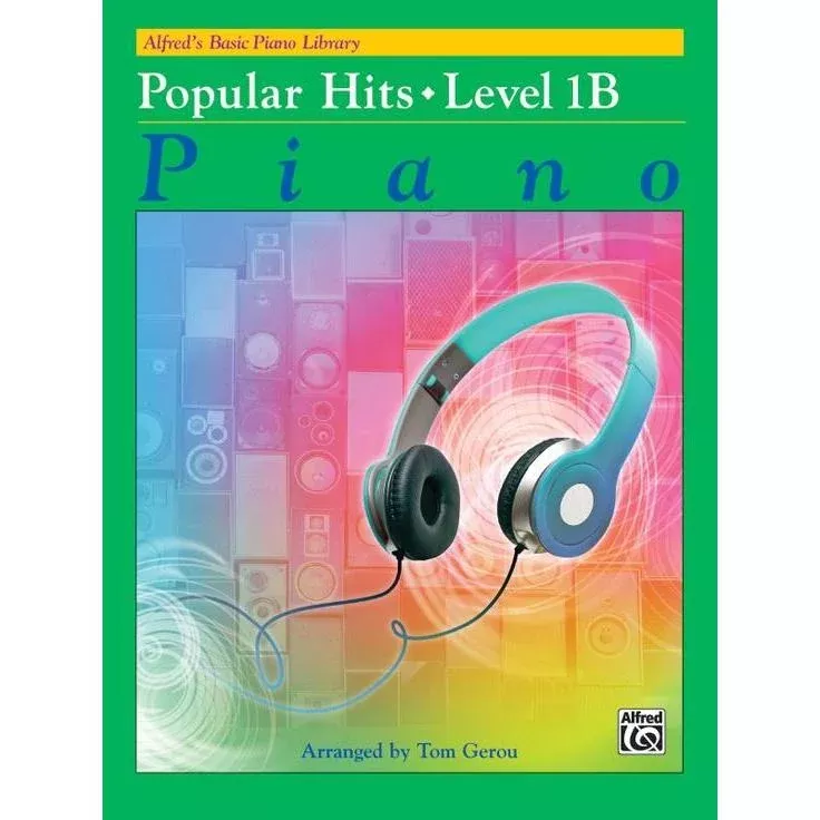 Alfred’s Basic Piano Course: Popular Hits 1B