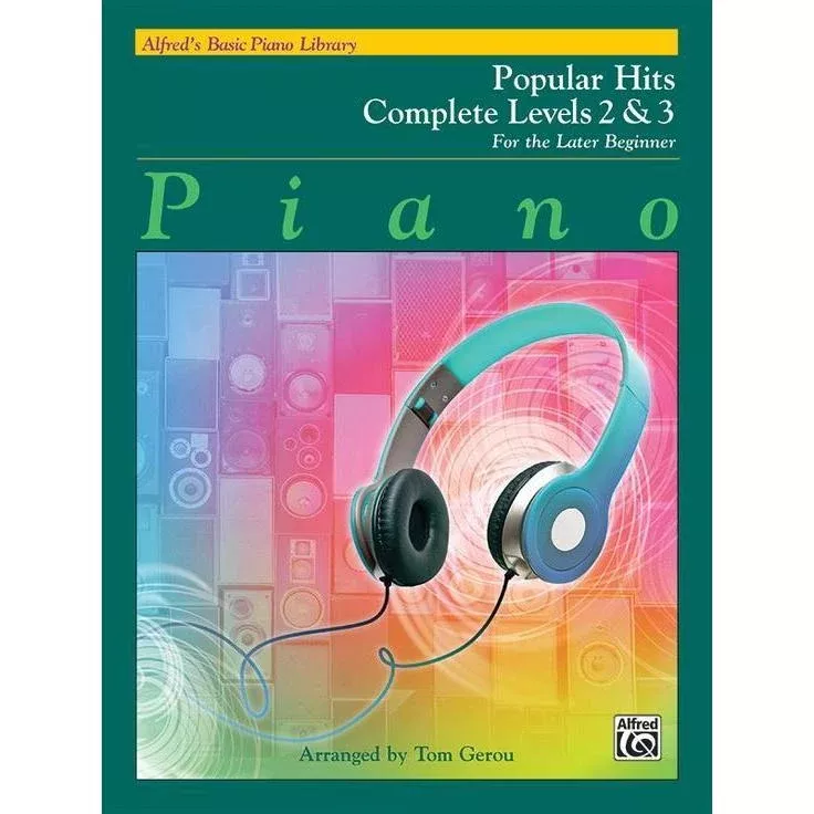 Alfred’s Basic Piano Course: Popular Hits Complete 2 & 3