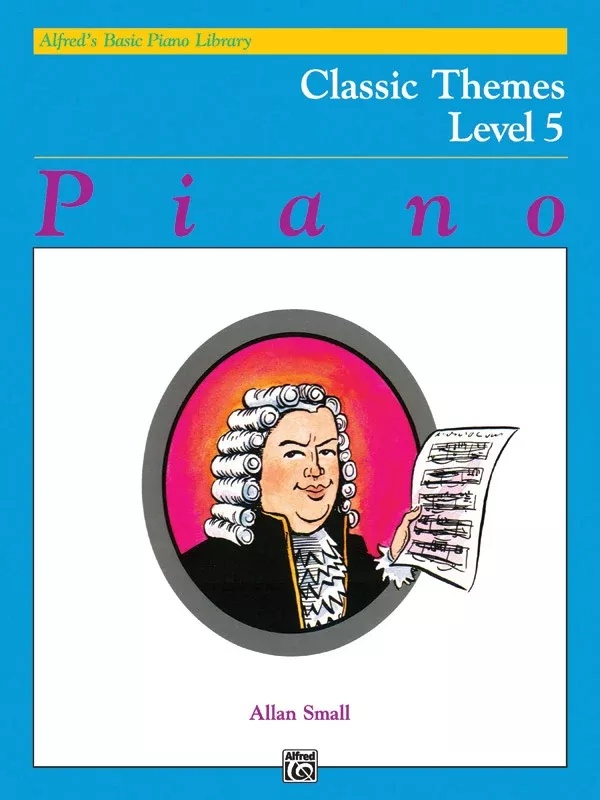 Alfred’s Basic Piano Library: Classic Themes Book 5: Piano Book