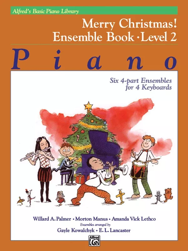 Alfred's Basic Piano Library: Merry Christmas! Ensemble, Book 2: Piano Book