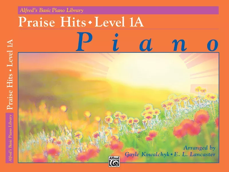 Alfred's Basic Piano Library: Praise Hits, Level 1A: Piano Book