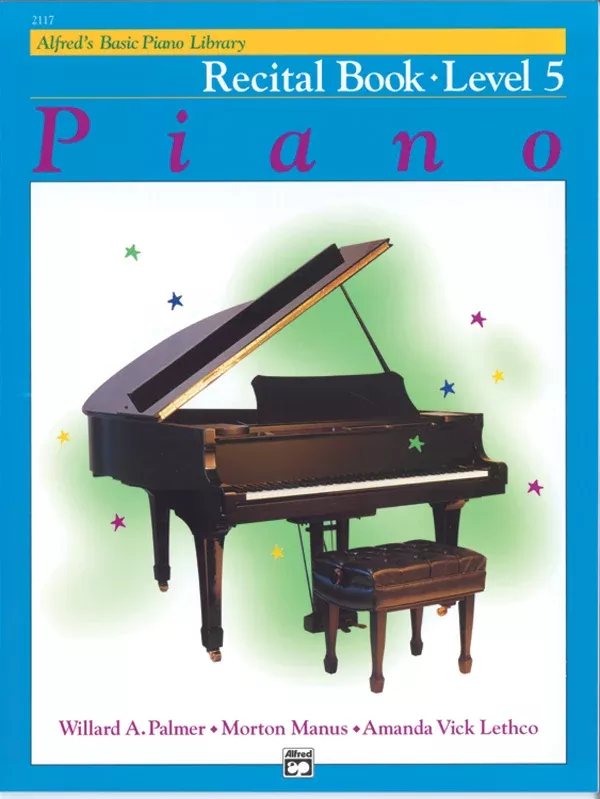 Alfred’s Basic Piano Library: Recital Book 5: Piano Book