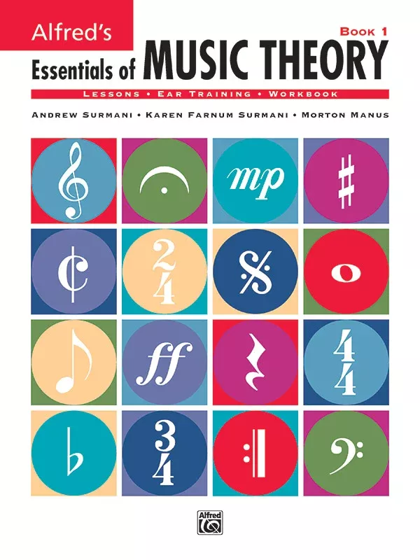 Alfred’s Essentials of Music Theory: Book 1: Book