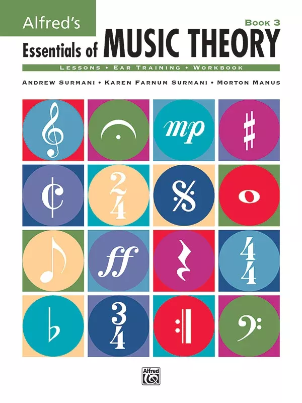Alfred’s Essentials of Music Theory: Book 3: Book