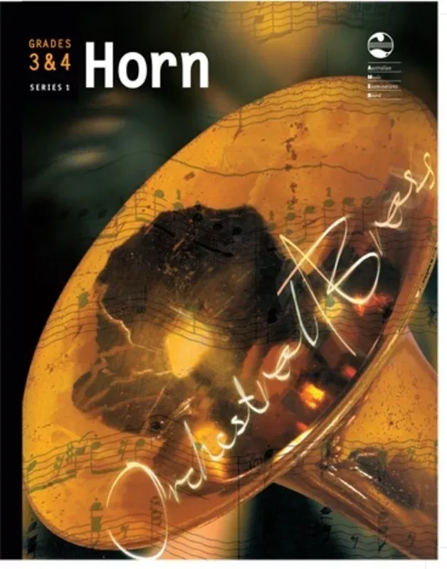 AMEB HORN GRADE 3 AND 4 ORCHESTRAL BRASS