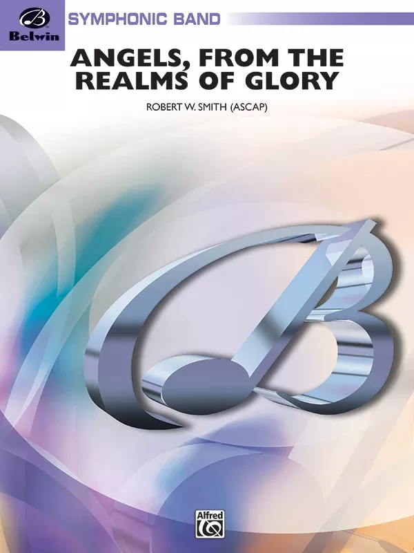 Angels from the Realms of Glory: Concert Band Conductor Score & Parts