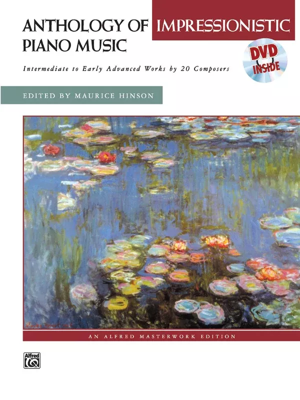 Anthology of Impressionistic Piano Music with Performance Practices in Impressionistic Piano Music: Piano Comb Bound Book & DVD