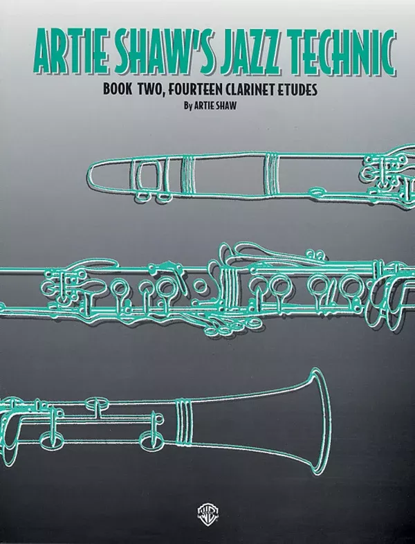 Artie Shaw's Jazz Technic: Clarinet Book