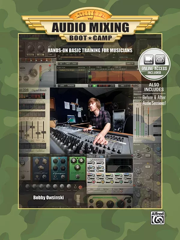 Audio Mixing Boot Camp: Pro Audio Textbook & Online Video