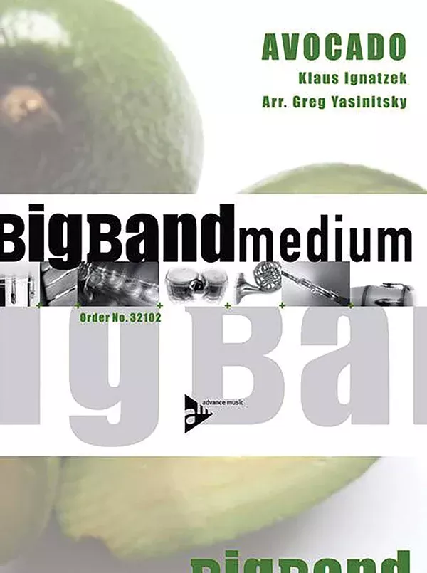 Avocado: Jazz Ensemble Conductor Score, Parts & CD