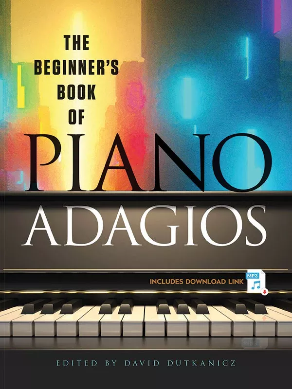 The Beginner's Book of Piano Adagios: Includes MP3 Download Link: Piano Book