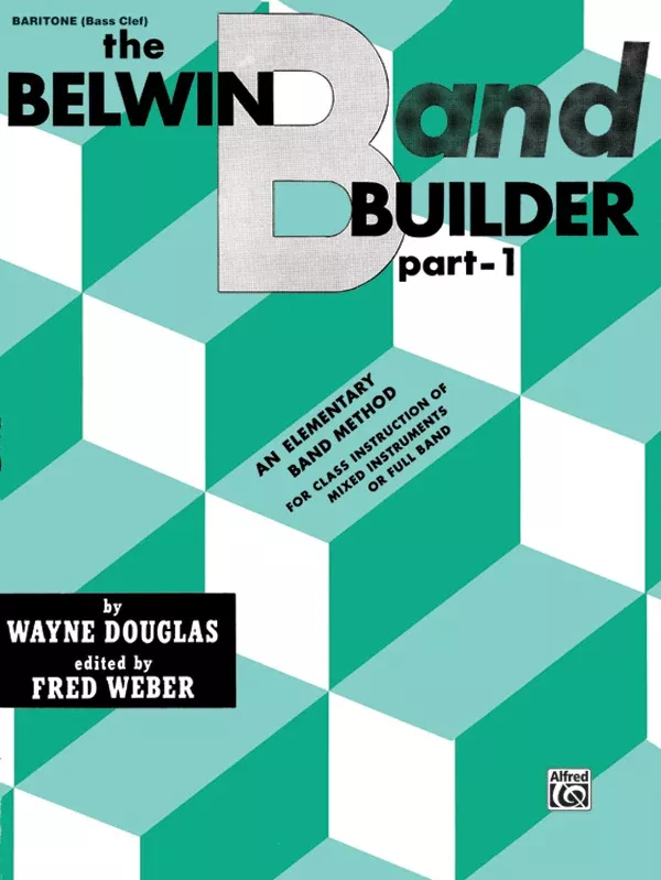 Belwin Band Builder, Part 1: Baritone (B.C.) Book
