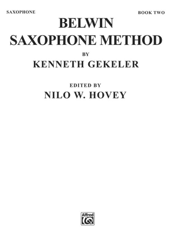 Belwin Saxophone Method, Book II: Saxophone Book