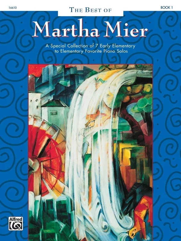 The Best of Martha Mier, Book 1: Piano Book