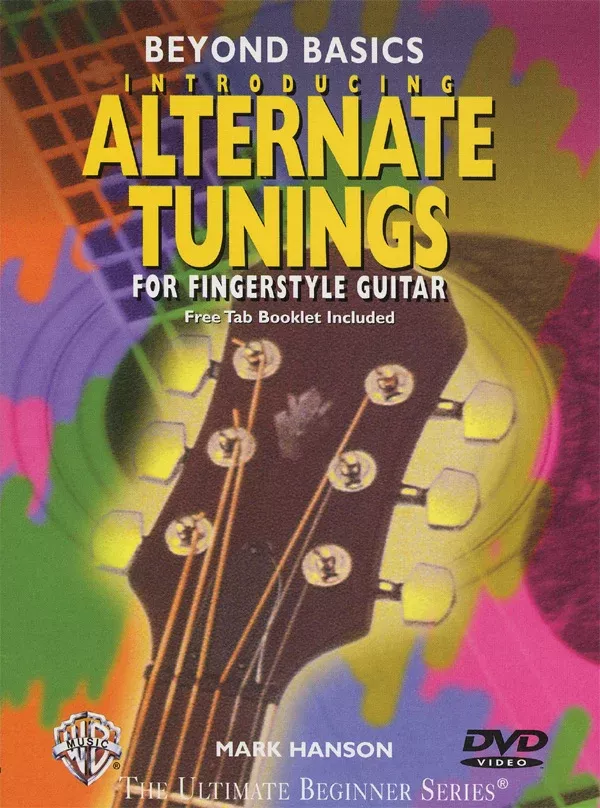 Beyond Basics: Introducing Alternate Tunings for Fingerstyle Guitar: Guitar DVD