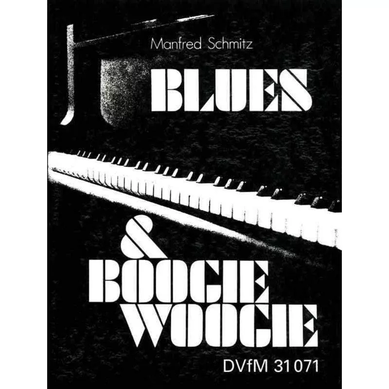BLUES AND BOOGIE WOOGIE PIANO