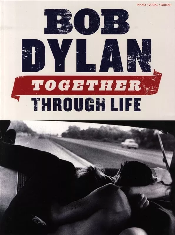 Bob Dylan Together Through Life PVG