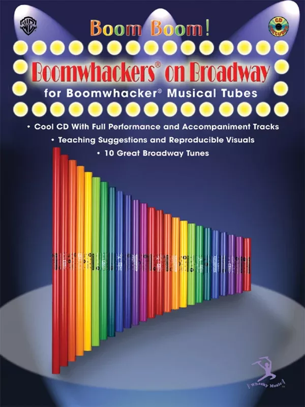 Boom Boom! Boomwhackers on Broadway: Book & CD