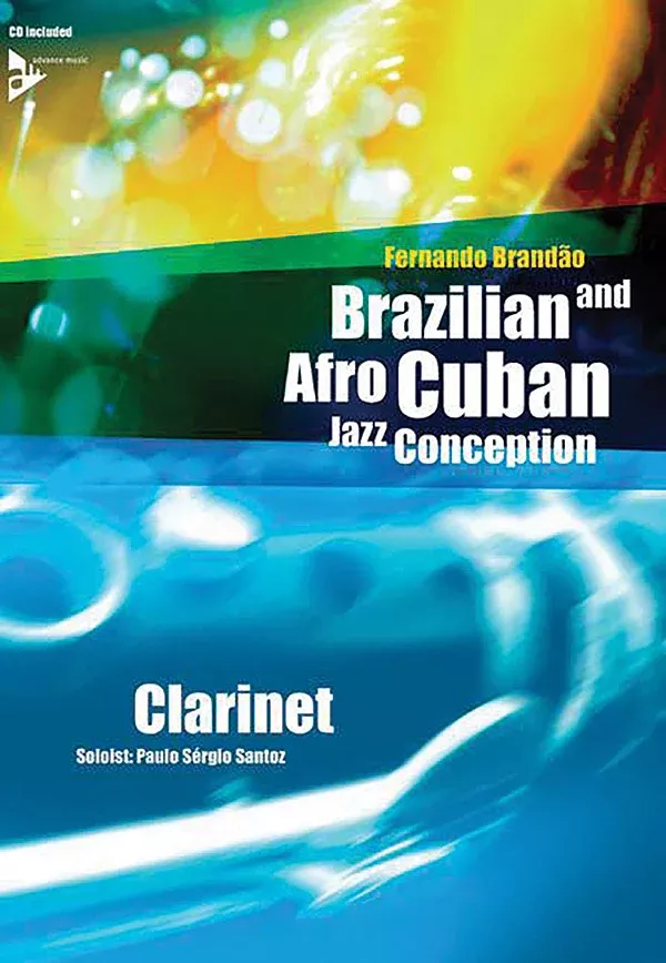 Brazilian and Afro-Cuban Jazz Conception: Clarinet: Clarinet Book & CD