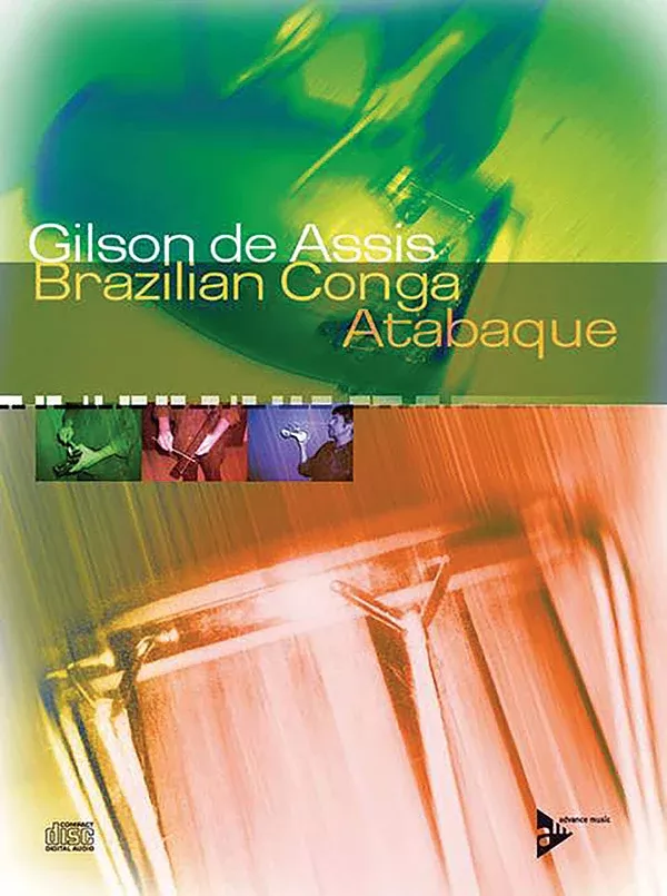 Brazilian Conga: Atabaque: Drum Book & CD