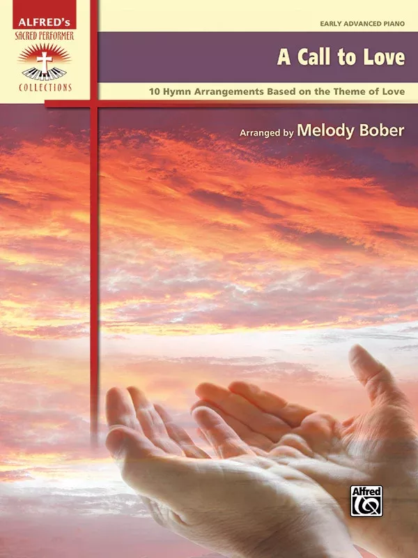 A Call to Love: Piano Book