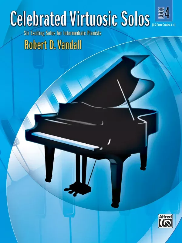 Celebrated Virtuosic Solos, Book 4: Piano Book