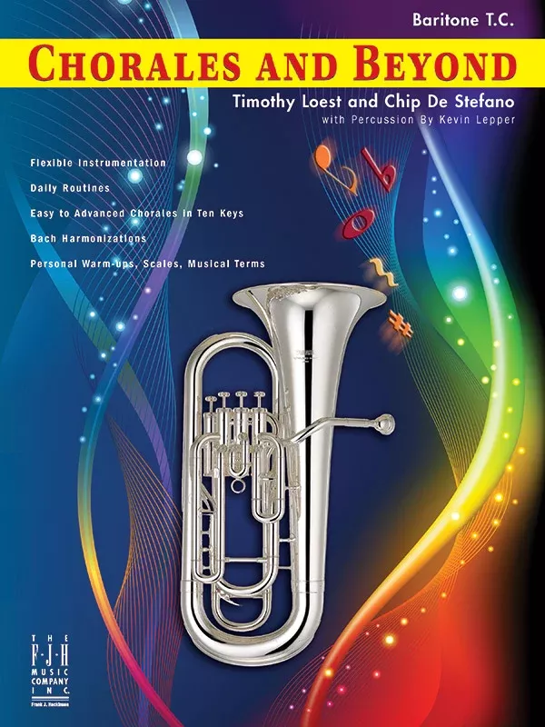 Chorales and Beyond-Baritone TC: Baritone TC Method Book