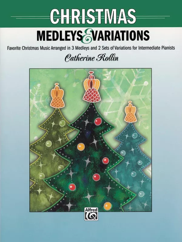 Christmas Medleys and Variations: Piano Book