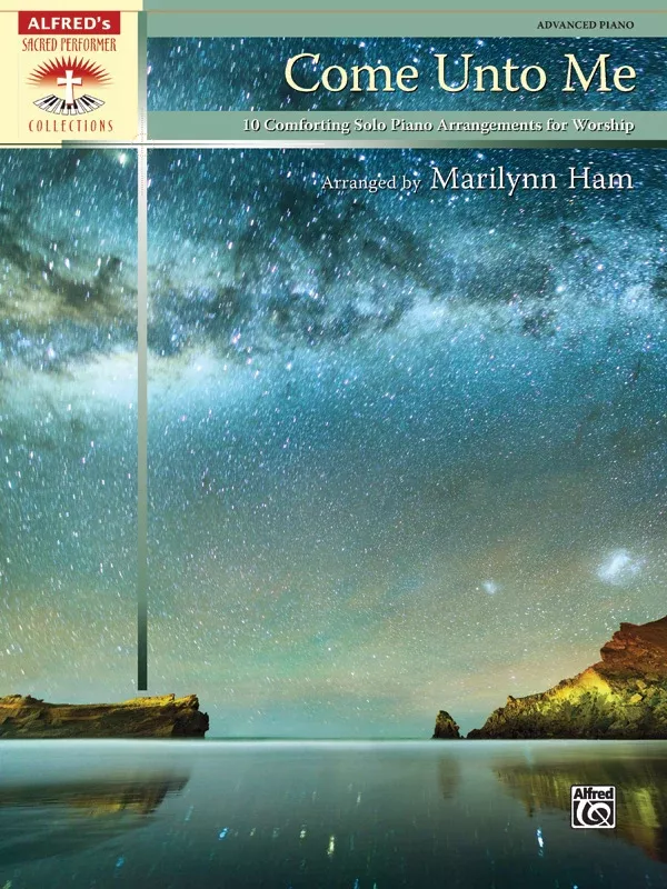 Come Unto Me: Piano Book
