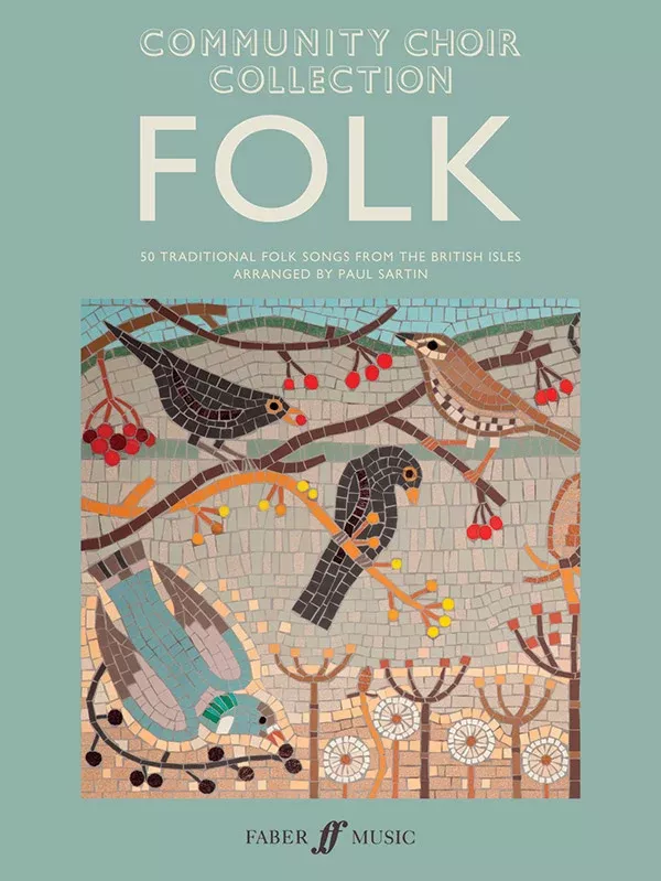 Community Choir Collection: Folk: Mixed Voices Choral Book