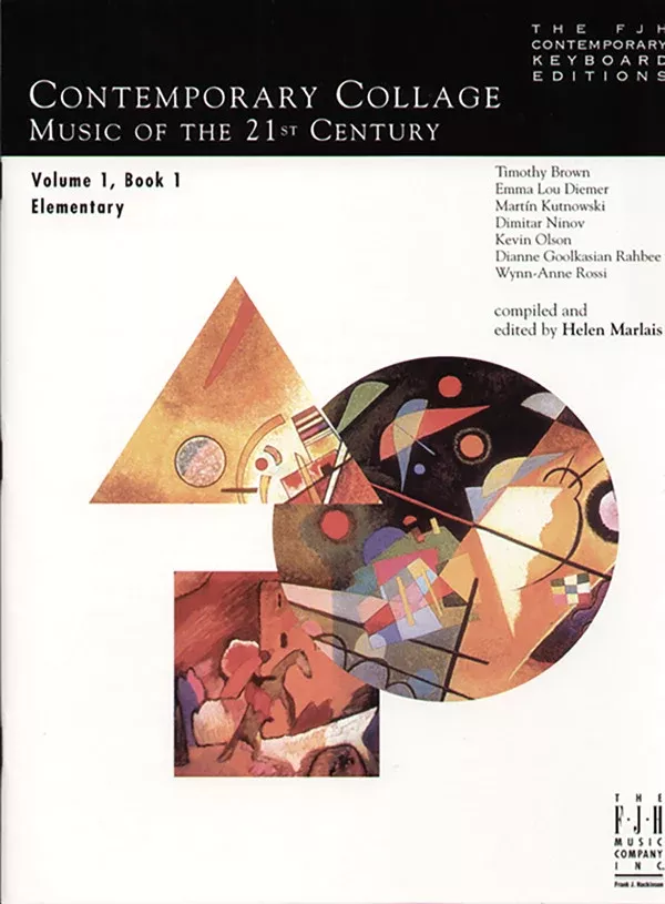 Contemporary Collage, Volume 1, Book 1: Elementary Piano Book